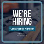 Construction Manager (2 Positions)