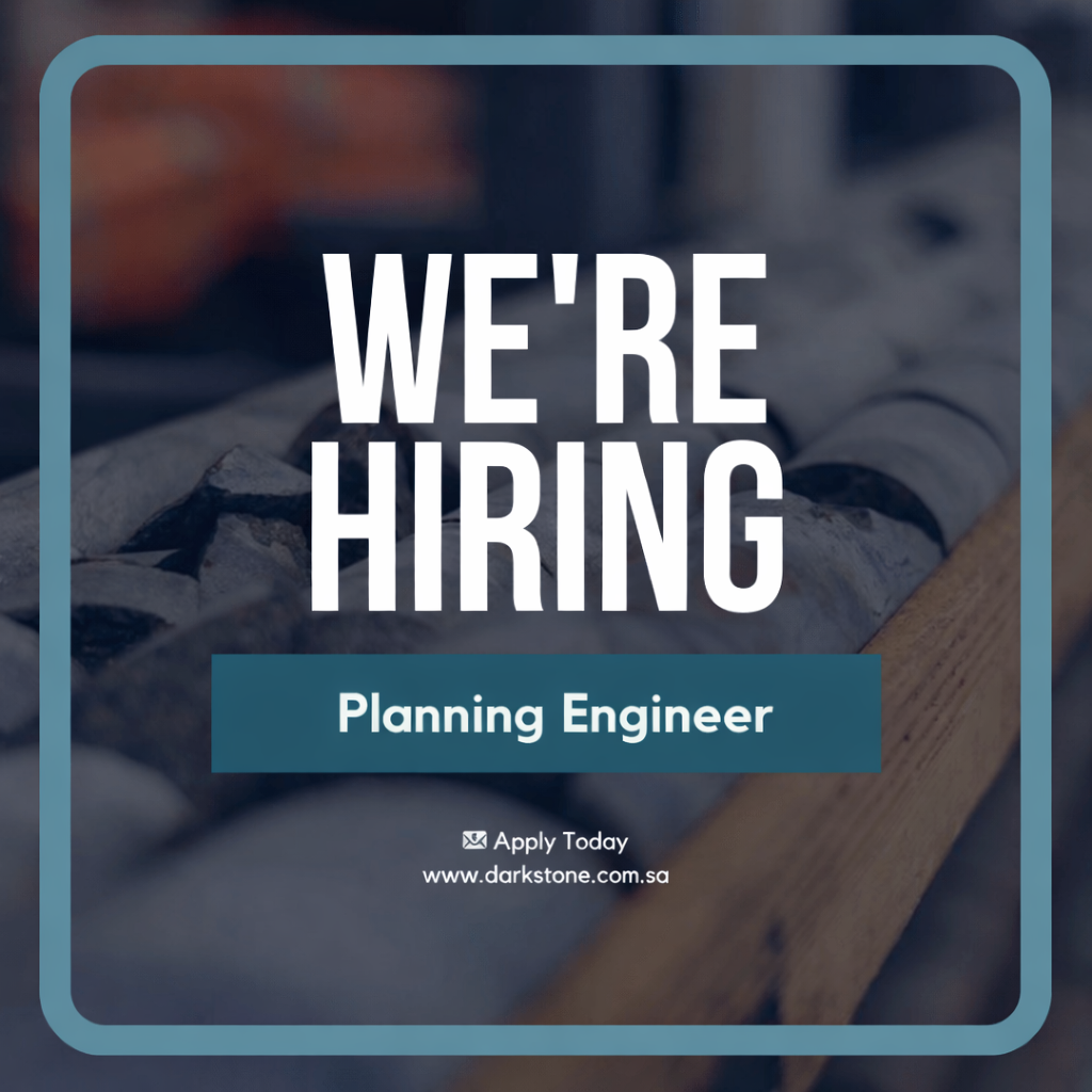 Planning Engineer (1 Position) - Darkstone Arabia Ltd.